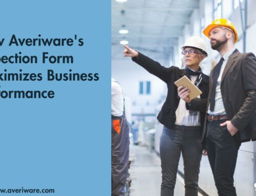 How Averiware’s Inspection Form Maximizes Business Performance