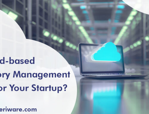 Is Cloud-based Inventory Management Right for Your Startup?