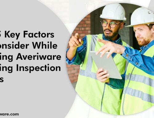 The Top 5 Things to Look for When Using Averiware Building Inspection Forms